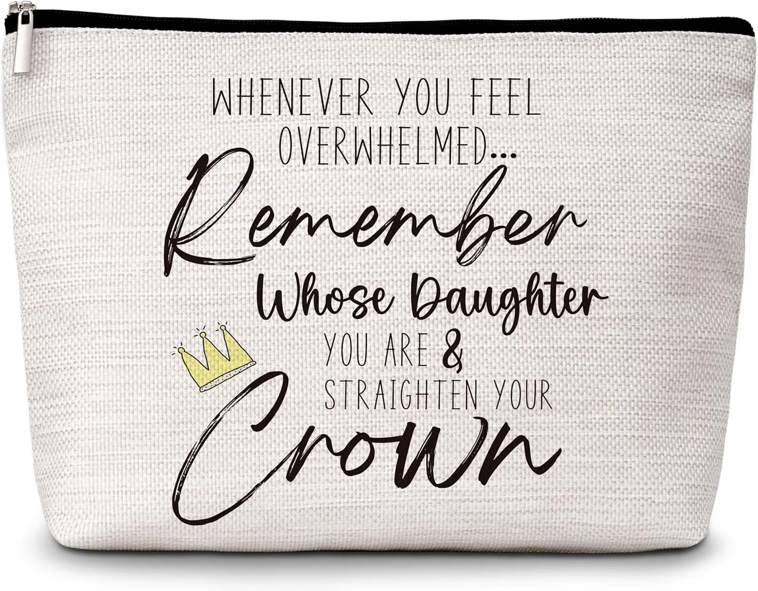 Daughter Gift Cosmetic Bag, Whenever You Feel Overwhelmed Remember Whose Daughter You Are & Straighten Your Crown Makeup Bag, Daughter Gift from Mom, Birthday Graduation Gifts for Daughter -30