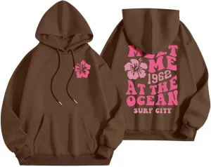Meet Me at The Ocean Graphic Hoodie For Women Trendy Letter Printed Long Sleeve Hoodie Oversized Casual Pullover Tops